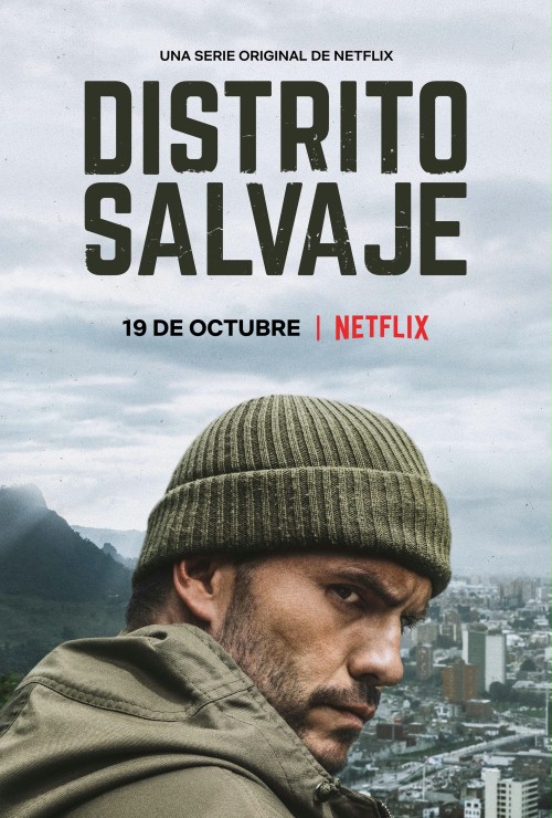 Distrito salvaje fot Netflix